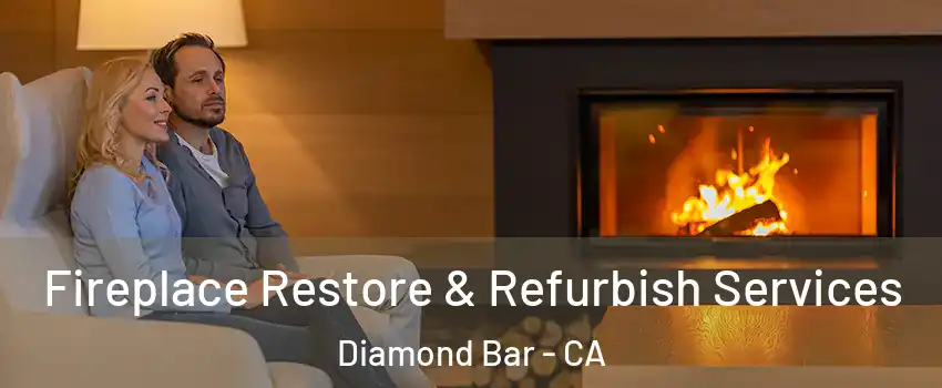  Fireplace Restore & Refurbish Services Diamond Bar - CA