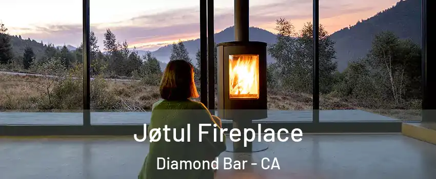  Jøtul Fireplace Diamond Bar - CA