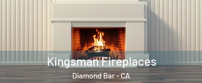  Kingsman Fireplaces Diamond Bar - CA
