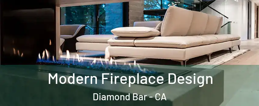  Modern Fireplace Design Diamond Bar - CA