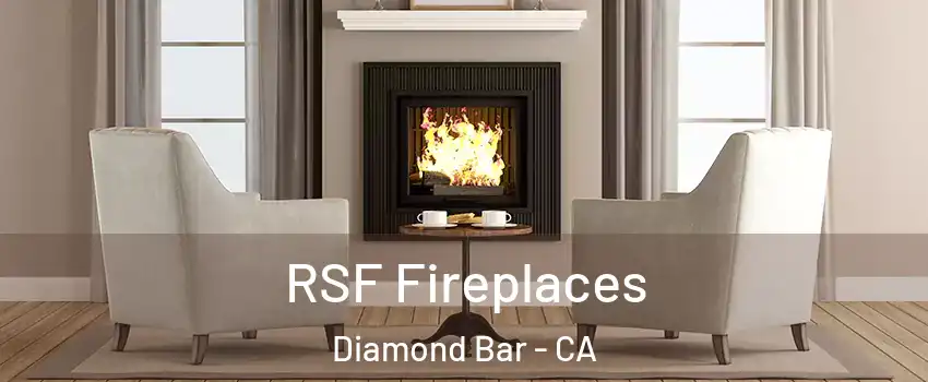  RSF Fireplaces Diamond Bar - CA